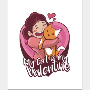 My Cat is My Valentine Day Valentine Cat Gifts for Women Posters and Art